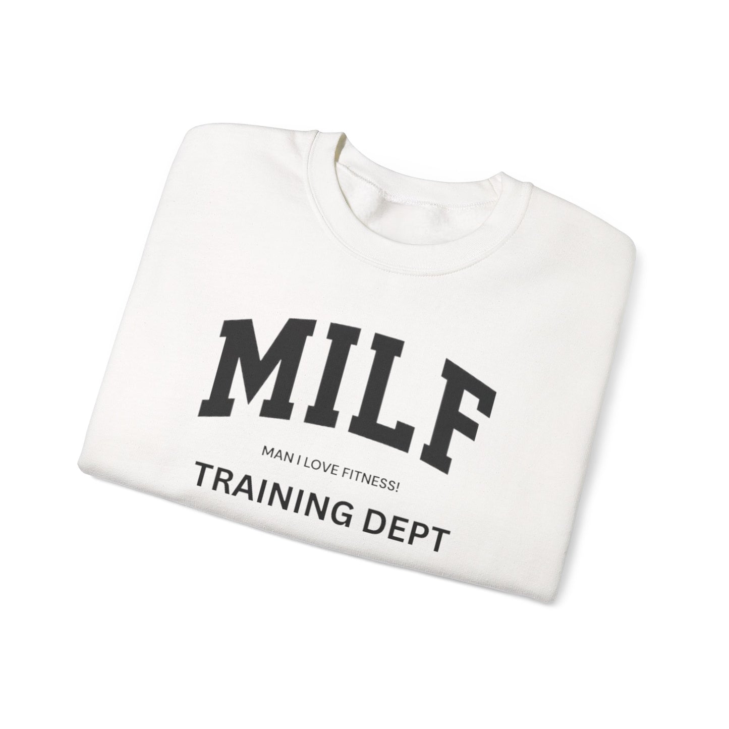 MILF In Training Sweatshirt