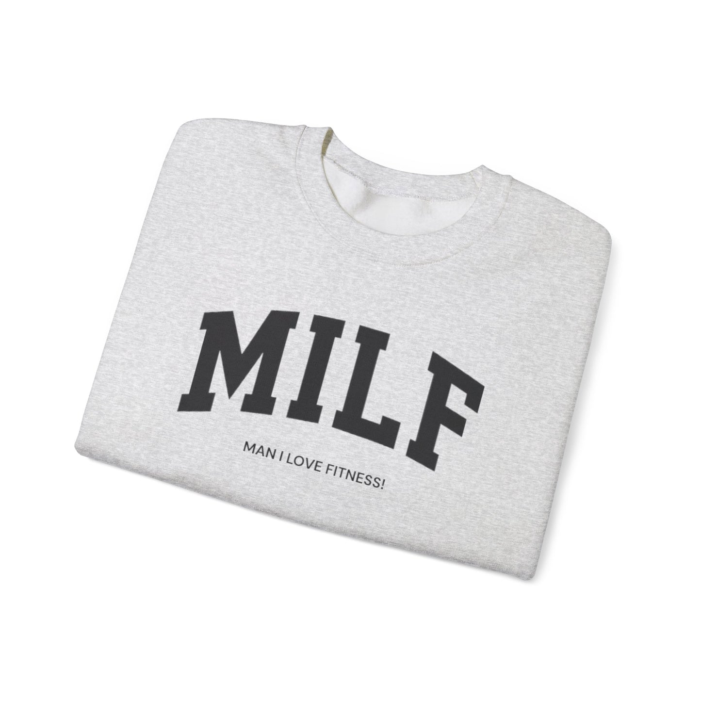 MILF Sweatshirt