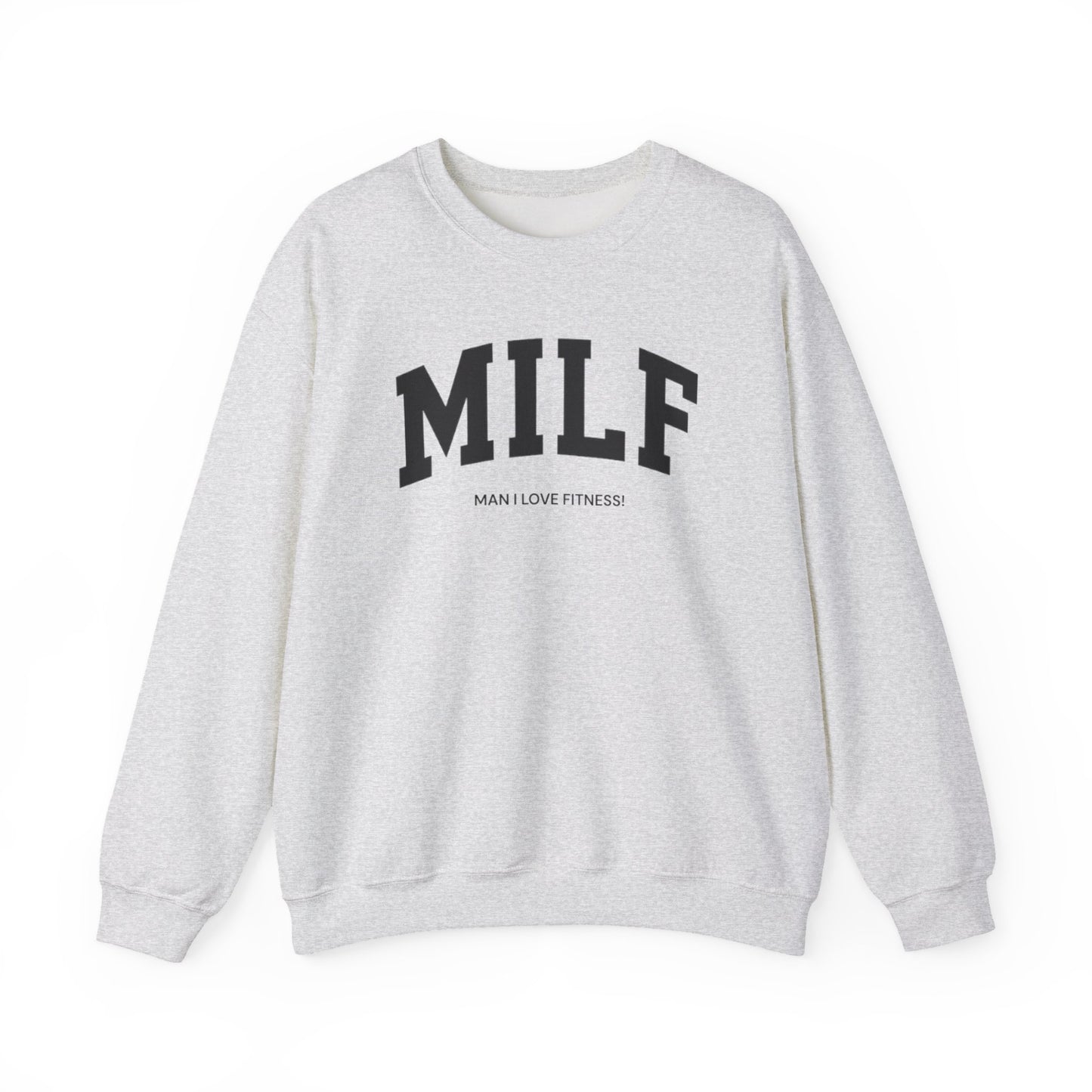 MILF Sweatshirt