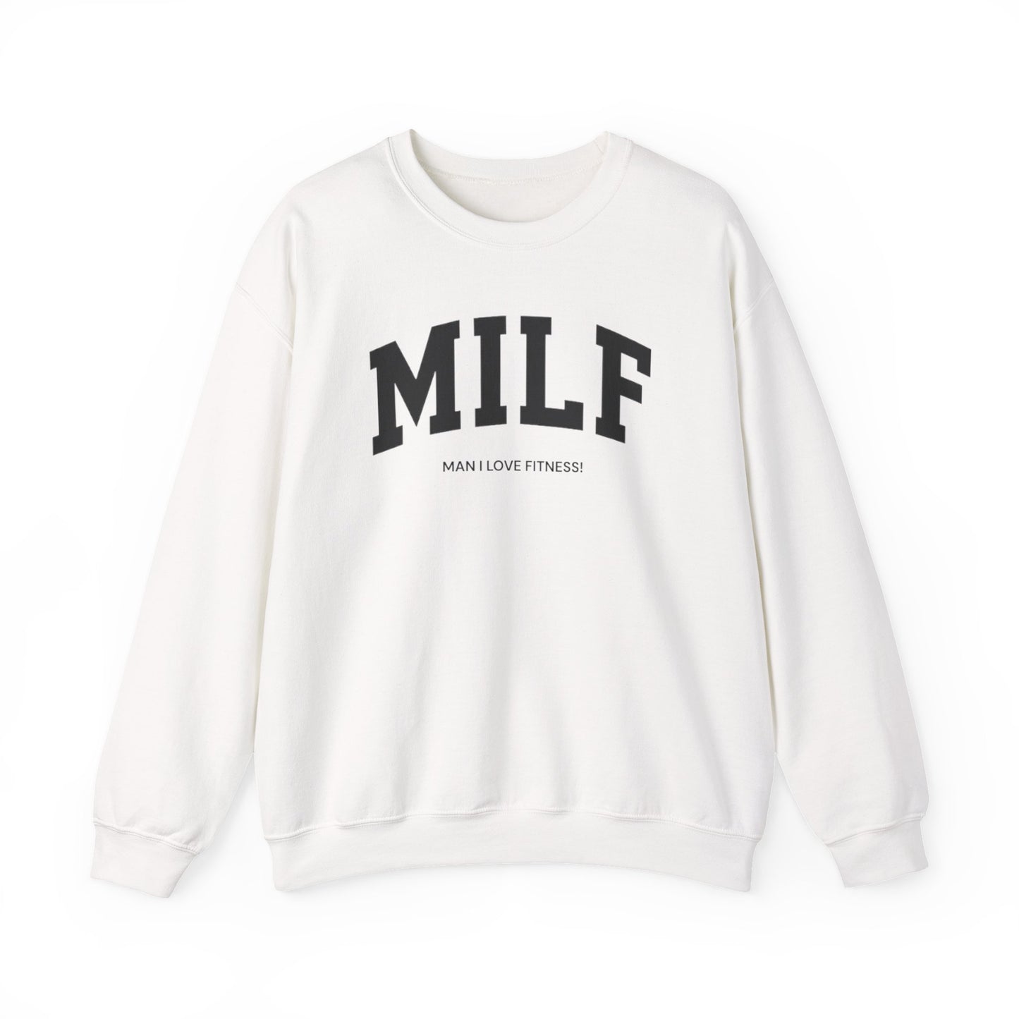 MILF Sweatshirt