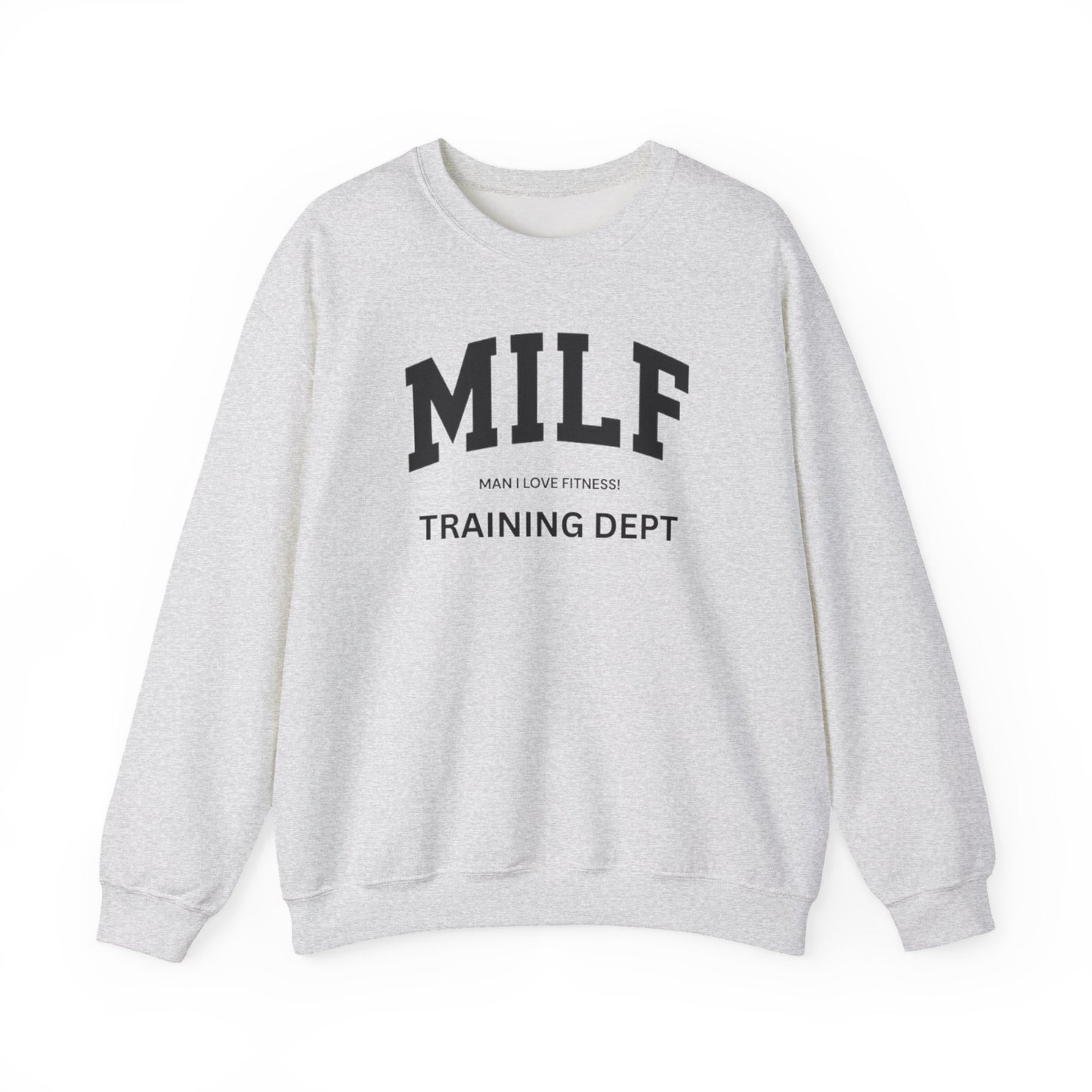 MILF In Training Sweatshirt