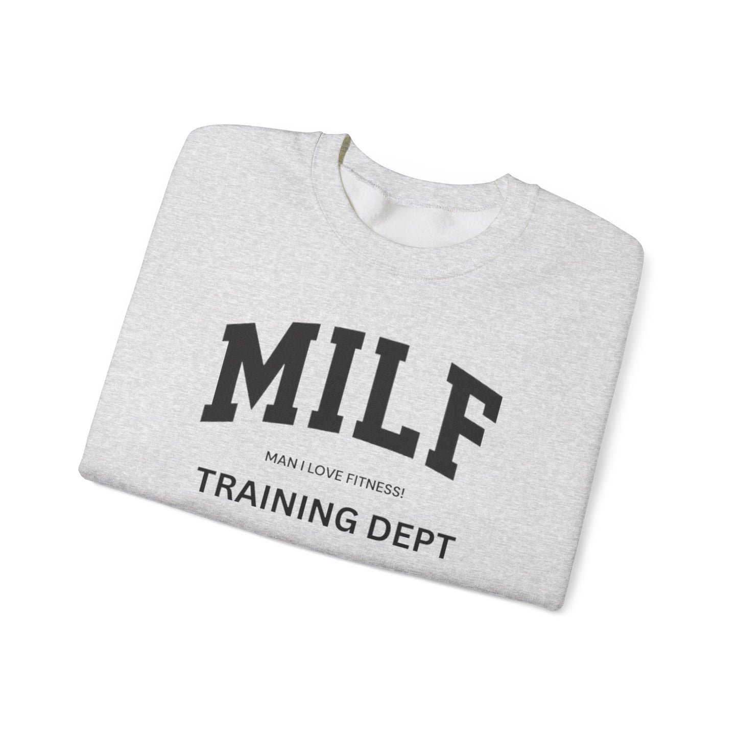 MILF In Training Sweatshirt