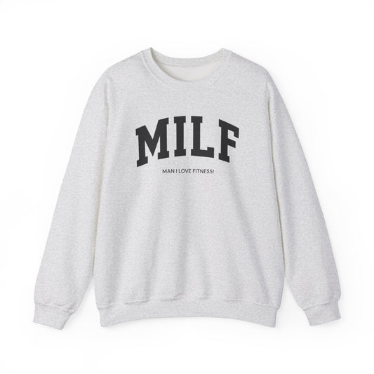 MILF Sweatshirt