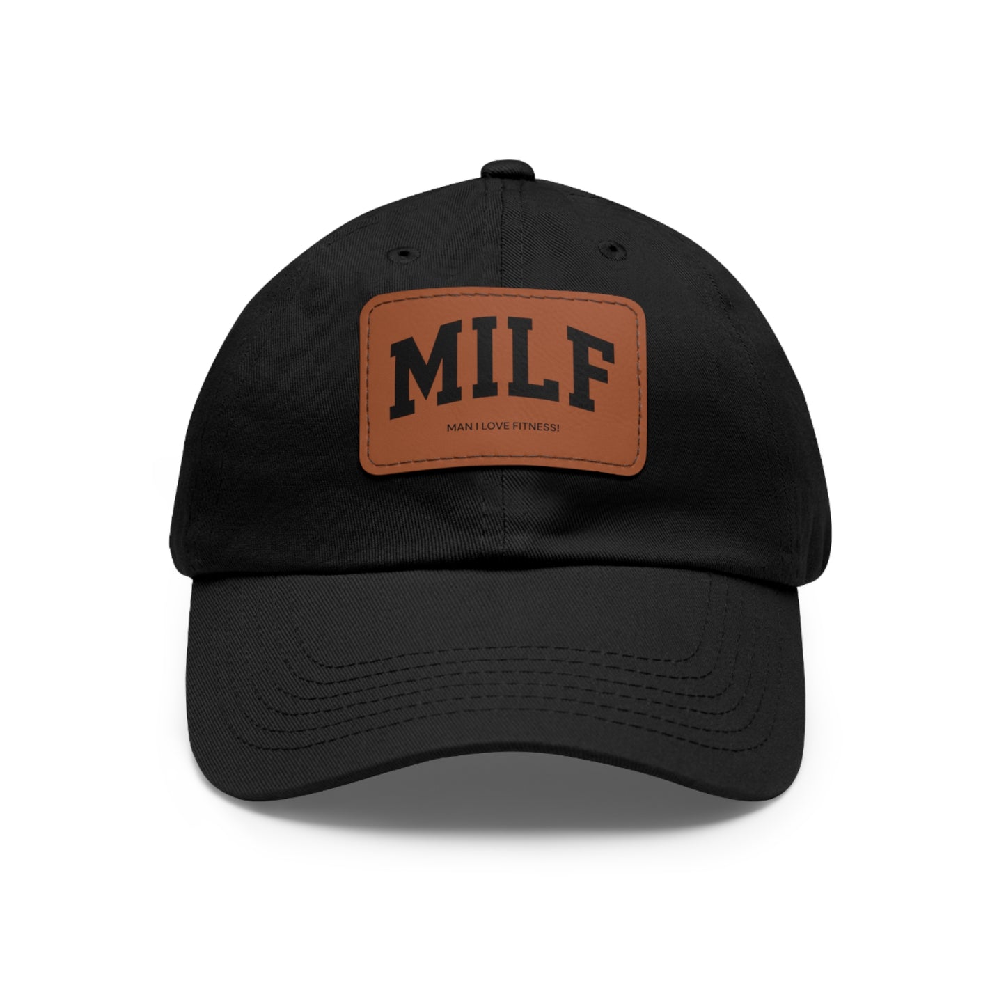 MILF Dad Hat with Leather Patch (Rectangle)