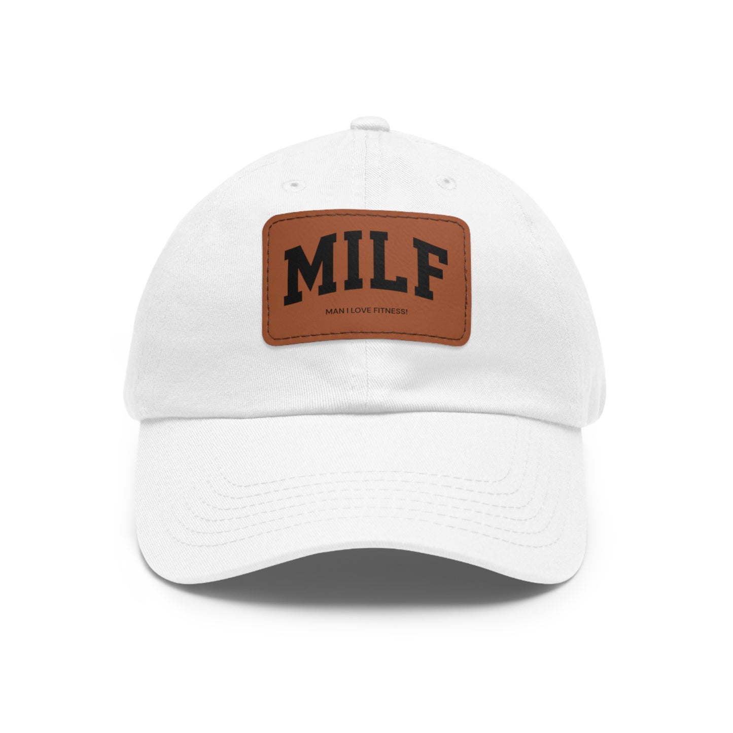 MILF Dad Hat with Leather Patch (Rectangle)
