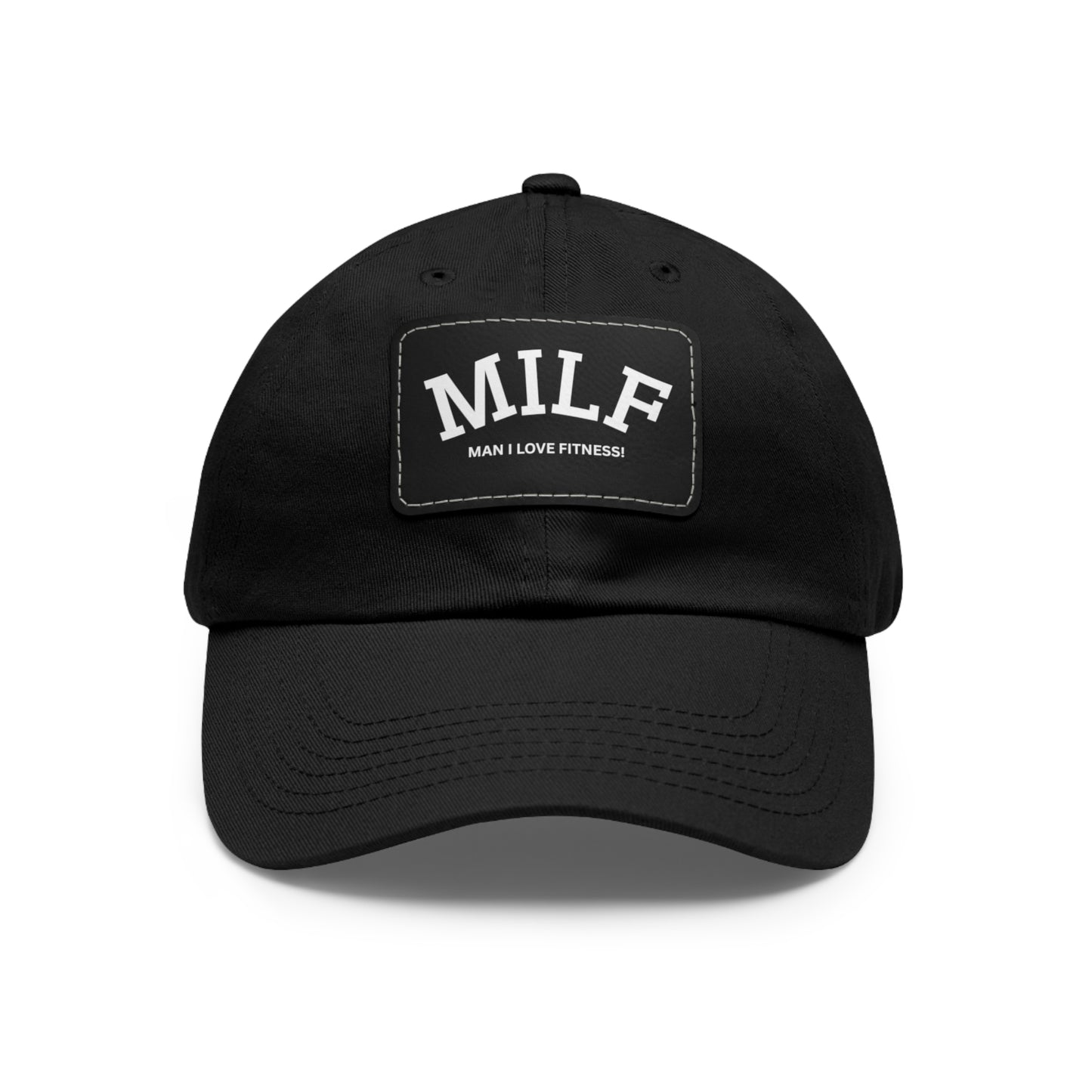 MILF Dad Hat with Leather Patch (Rectangle)