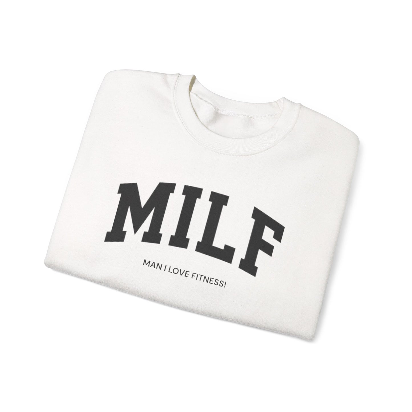 MILF Sweatshirt